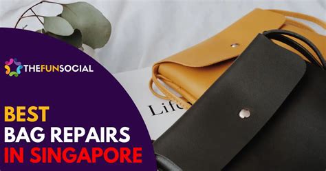 bag repair shops singapore.